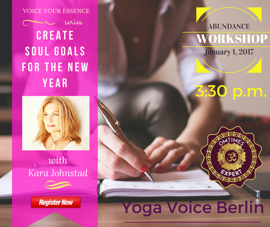 Workshop: CREATE SOUL GOALS FOR THE NEW YEAR with Kara Johnstad at the Yoga Voice Berlin studio